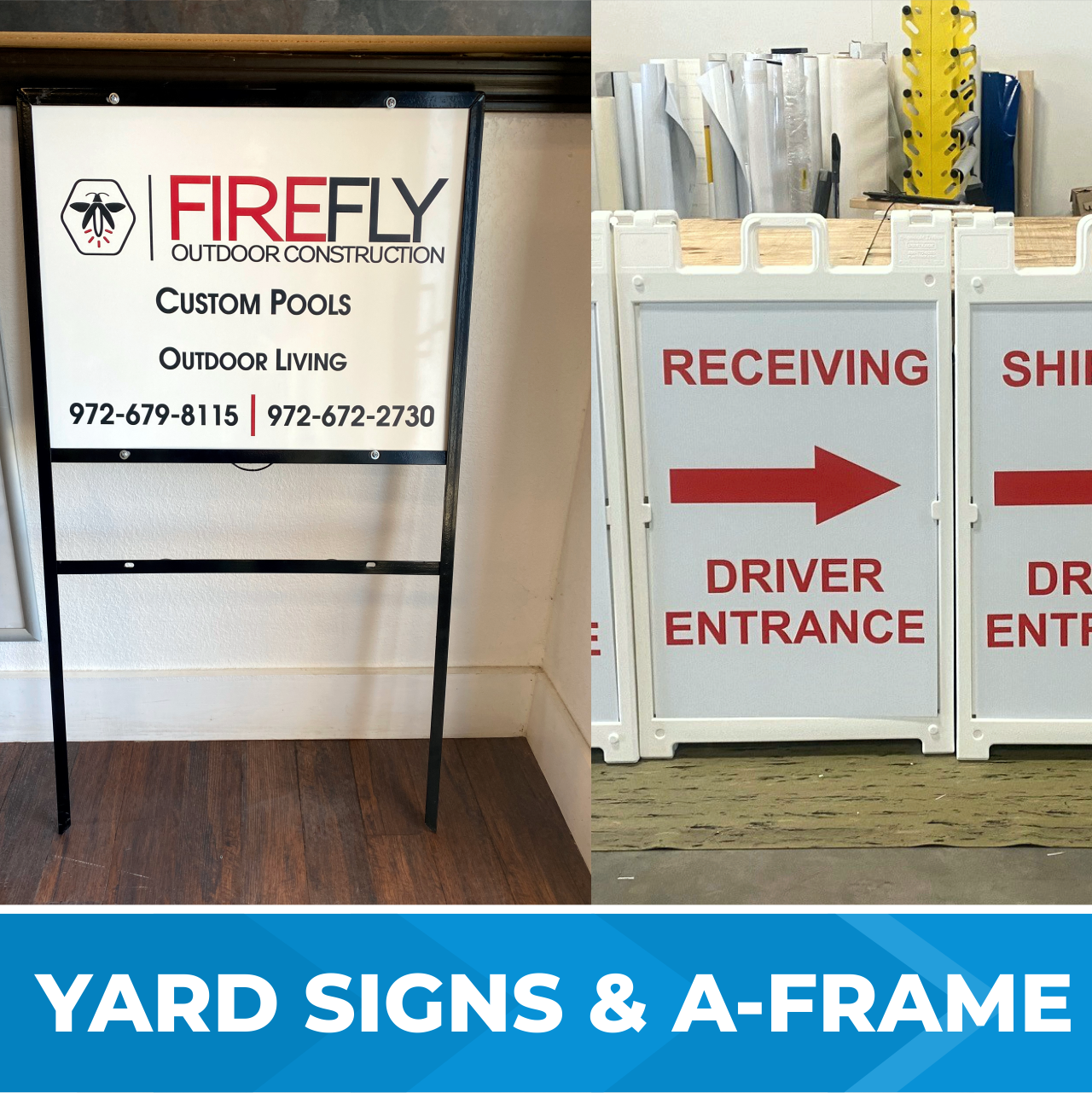 Yard Signs & A-Frame